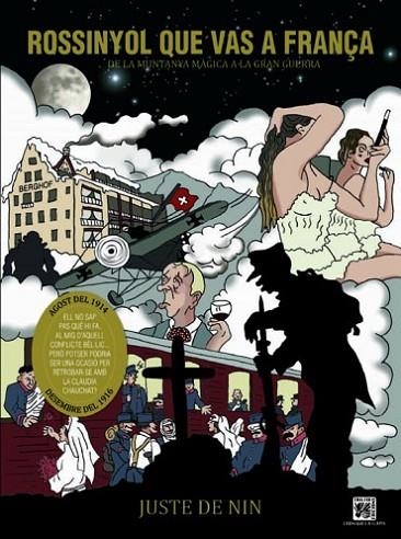 ROSSINYOL QUE VAS A FRANÇA (CATALAN) | 9788416249435 | LLUIS JUSTE DE NIN