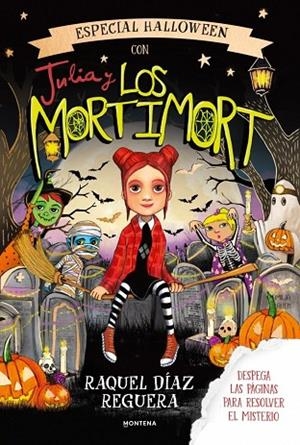 Especial Halloween con Julia y los Mortimort | 9791388222351 | DIAZ REGUERA, RAQUEL