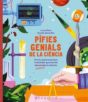 Pífies genials de la ciència | 9788410417618 | Riera, Lucas
