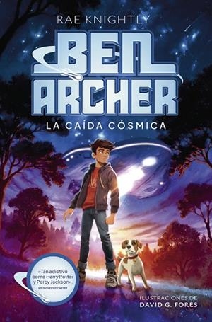 Ben Archer. La Caída Cósmica | 9788414363997 | Knightly, Rae