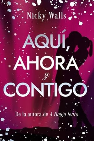 Aquí, ahora y contigo | 9788419831873 | Walls, Nicky