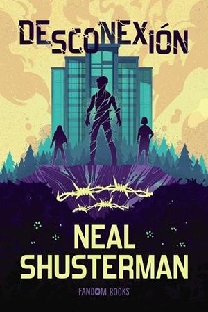 Desconexión | 9788419831910 | Shusterman, Neal