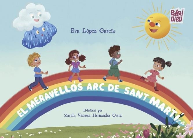 El meravellós arc de Sant Martí | 9791388436291 | LOPEZ GARCIA, EVA