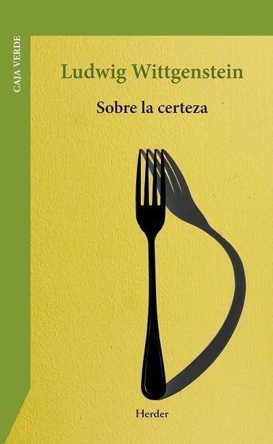 Sobre la certeza | 9788425454936 | Wittgenstein, Ludwig