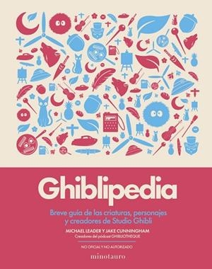 Ghiblipedia | 9788445022405 | Cunningham, Jake / Leader, Michael