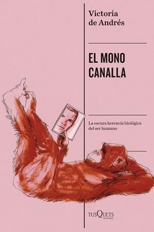 El mono canalla | 9788411078351 | Andrés, Victoria de