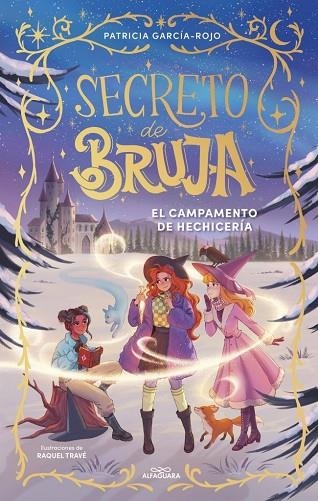 Secreto de bruja 2 - El campamento de hechicería | 9788410489530 | García-Rojo, Patricia