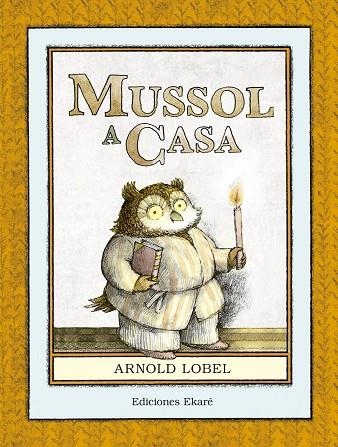 Mussol a casa | 9788494573651 | Lobel, Arnold