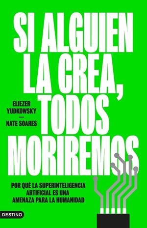 Si alguien la crea, todos moriremos | 9788423369348 | Yudkowsky, Eliezer / Soares, Nate