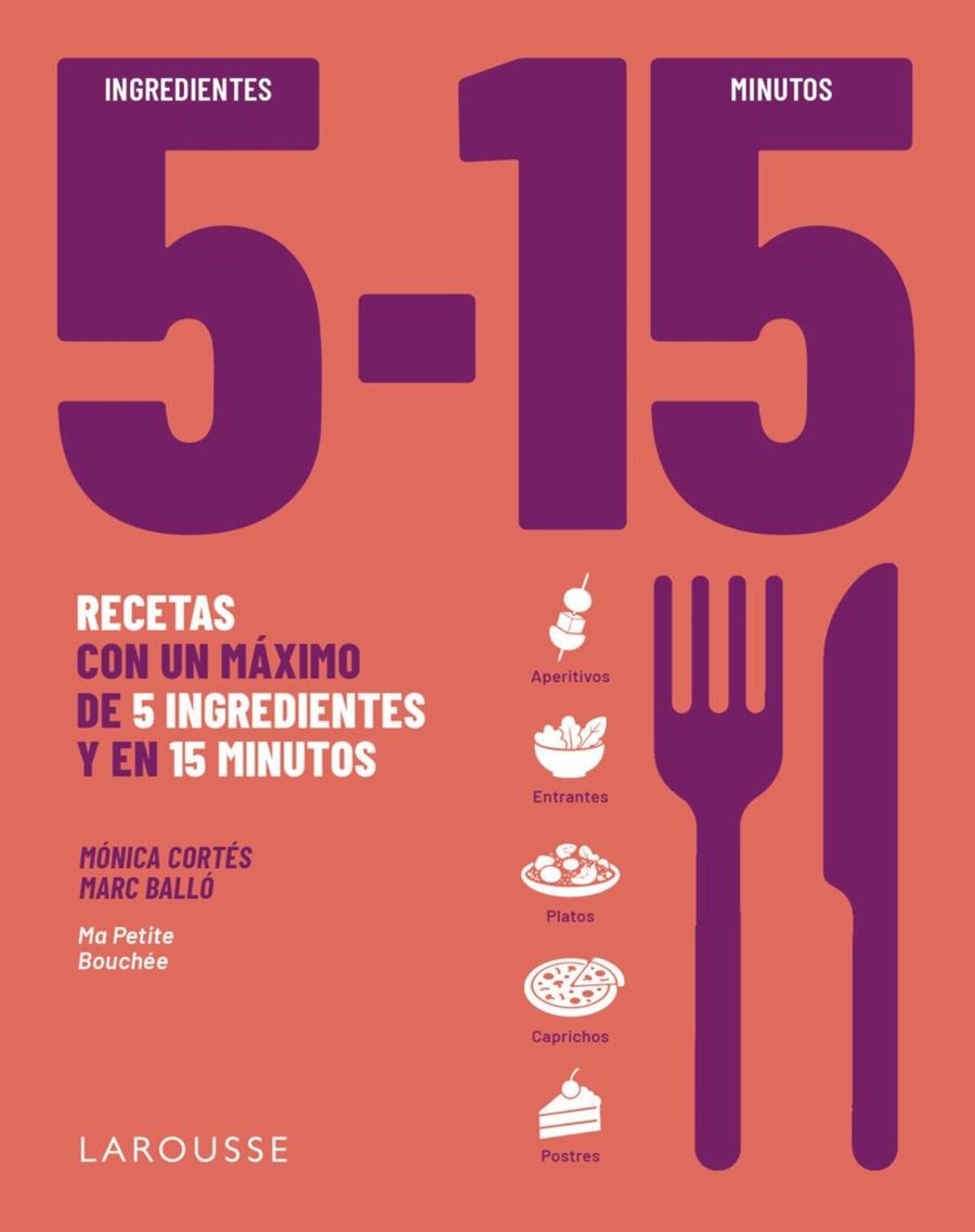 5 ingredientes, 15 minutos | 9791388145087 | Cortés, Mónica / Balló Colell, Marc
