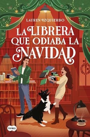 La librera que odiaba la Navidad | 9791387845018 | Izquierdo, Lauren