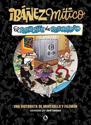 Ibáñez Mítico 2 - El preboste de seguridad | 9788402431936 | IBAÑEZ, FRANCISCO