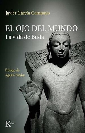 El ojo del mundo | 9788411214803 | Garcia Campayo, Javier