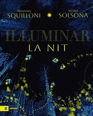 Il·luminar la nit | 9791388269172 | Squilloni, Arianna / Solsona, Núria