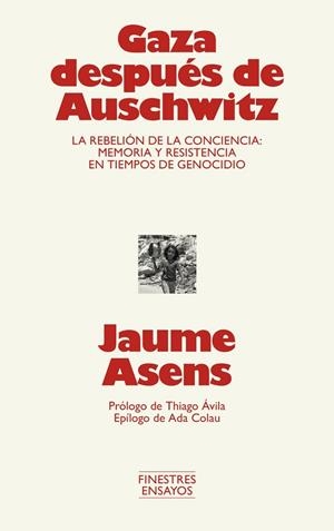 GAZA DESPUÉS DE AUSCHWITZ | 9791388442018 | Asens, Jaume