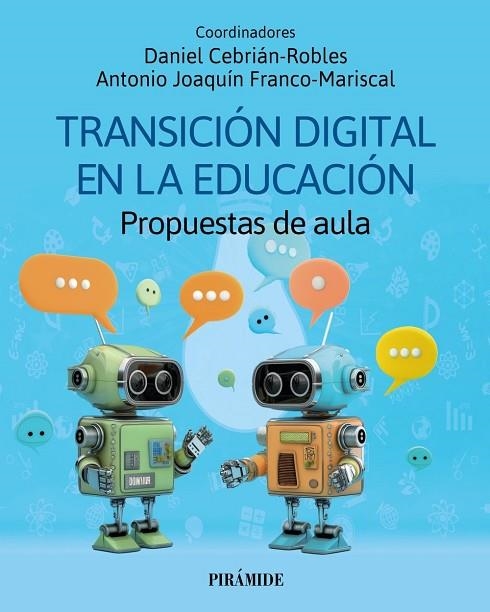 Transición digital en la educación | 9788436851304 | Cebrián-Robles, Daniel / Franco Mariscal, Antonio Joaquín