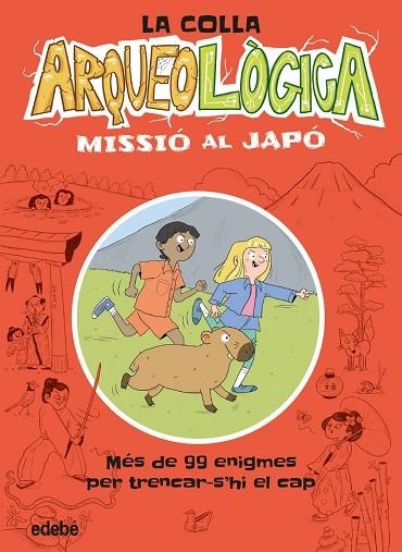 LA COLLA ARQUEOLÒGICA. MISSIÓ AL JAPÓ | 9788468379753 | Livingstone, Dave