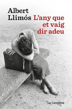 L'any que et vaig dir adeu | 9791387564452 | Llimós, Albert