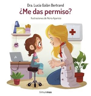 ¿Me das permiso? | 9788408287490 | GALAN BERTRAND, LUCIA