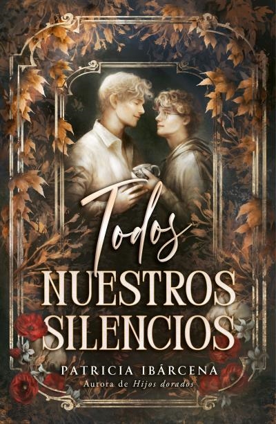 Todos nuestros silencios | 9791387749279 | Ibárcena, Patricia