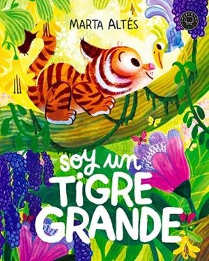 SOY UN TIGRE GRANDE | 9791387748982 | Altes, Marta
