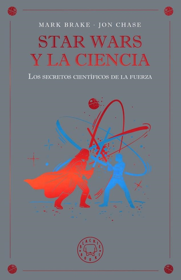 Star Wars y la ciencia | 9791388154645 | Brake, Mark / Chase, Jon