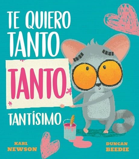 Te quiero tanto tanto tantísimo | 9791387948207 | Newson, Karl