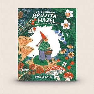 LA PEQUEÑA BRUJITA HAZEL | 9788412391848 | Phoebe Wahl