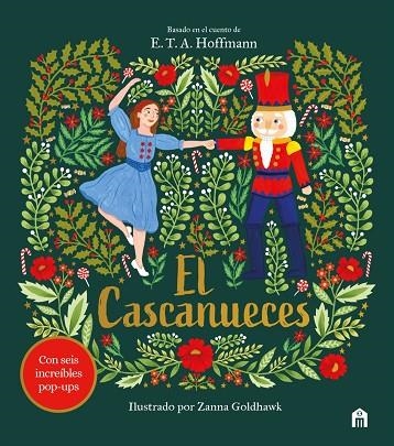 El cascanueces. Un cuento de Navidad en pop-up | 9791259578235 | Goldhawk, Zanna / Patschke, Steve