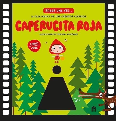Caperucita Roja. La caja mágica de los cuentos clásicos (LIBRO CINE) | 9791259578648 | Kopeckova, Veronika