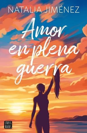 Amor en plena guerra | 9788408323099 | Jiménez, Natalia