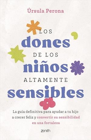 Los dones de los niños altamente sensibles | 9788408325260 | @Ursulaperonapsicologa, Úrsula Perona