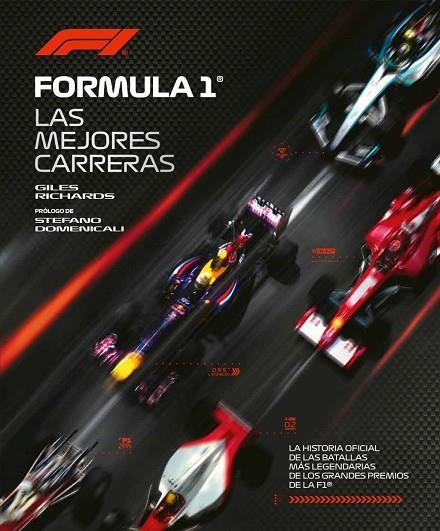 Fórmula 1. La historia oficial de las batallas más legendarias de los Grandes Pr | 9791259578556 | Giles, Richards