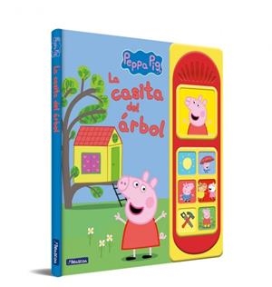 Peppa Pig. Libro con sonidos - La casita del árbol | 9788448861155 | Hasbro