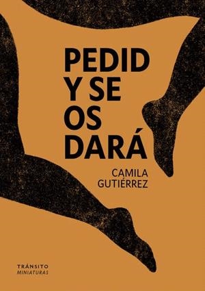 Pedid y se os dará | 9791399186178 | Gutierrez, Camila