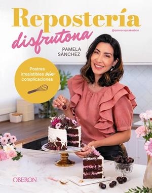 Repostería disfrutona | 9791387775582 | Sánchez Sotomayor, Pamela