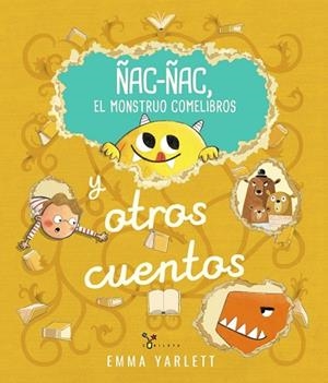 Ñac-ñac, el monstruo comelibros y otros cuentos | 9788469644829 | Yarlett, Emma
