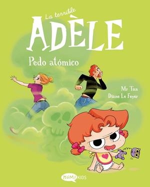 La terrible Adèle 14 Pedo atómico | 9791387744434 | Mr Tan