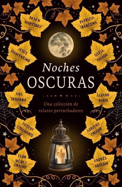 Noches oscuras | 9791387749361 | Martínez, Belén / Calligaris, Tiffany / Aliaga, Silvia / Ibárcena, Patricia / Astasio, Andrés / Cria