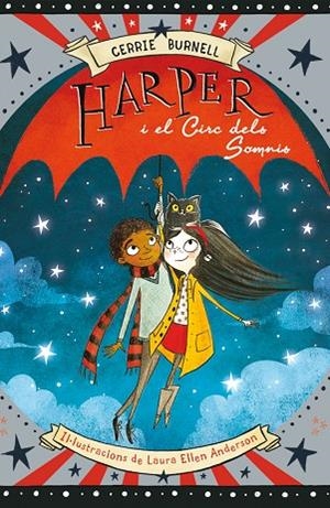 Harper i el Circ dels Somnis | 9788424656652 | Burnell, Cerrie