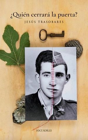 ¿QUIÉN CERRARÁ LA PUERTA? | 9788412028263 | TRASOBARES TRASOBARES, JESÚS