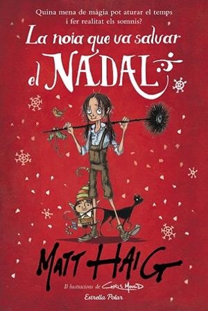 La noia que va salvar el Nadal | 9788491379317 | Haig, Matt