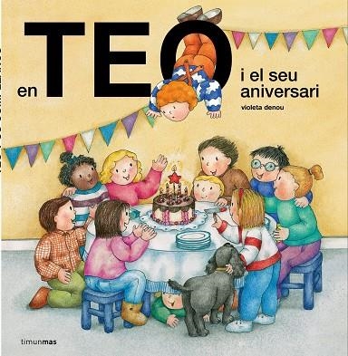 En Teo i el seu aniversari | 9788491373254 | Denou, Violeta