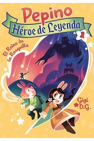 Pepino, Héroe de Leyenda 1 | 9788494598456 | D.G. Gigi