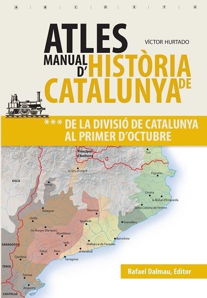 ATLES MANUAL D'HISTÒRIA DE CATALUNYA, VOL 3 | 9788423208630 | Hurtado i Cuevas, Víctor