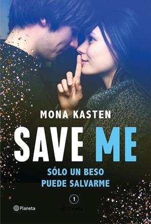 Save Me (Serie Save 1) | 9788408236924 | Kasten, Mona