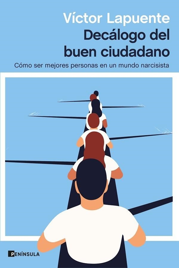 Decálogo del buen ciudadano | 9788499429595 | Lapuente, Víctor