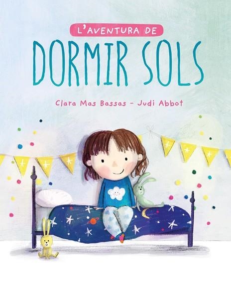 L'aventura de dormir sols | 9788418538216 | Mas Bassas Clara