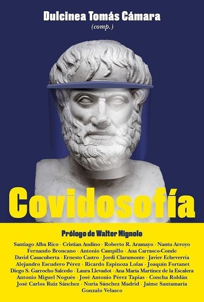 Covidosofía | 9788449337543 | Tomás Cámara, Dulcinea