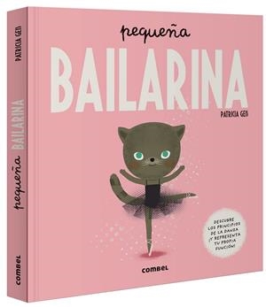 Pequeña bailarina | 9788491015024 | Geis Conti, Patricia